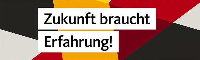 Zukunft braucht Erfahrung